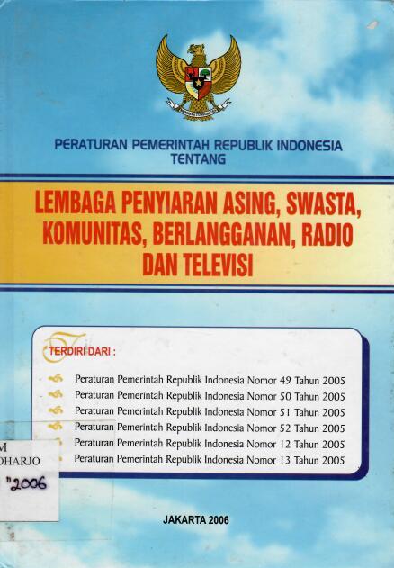 Peraturan Pemerintah Republik Indonesia tentang Lembaga Penyiaran Asing, Swasta, Komunitas, Berlangganan, Radio dan Televisi