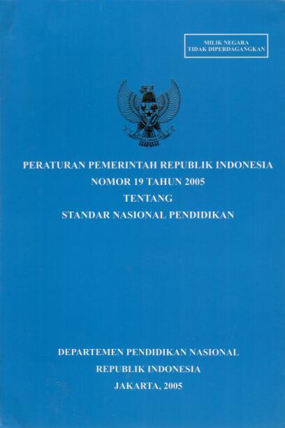 Peraturan Pemerintah Republik Indonesia Nomor 19 Tahun 2005