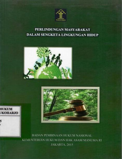 Perlindungan Masyarakat Dalam Sengketa Lingkungan Hidup