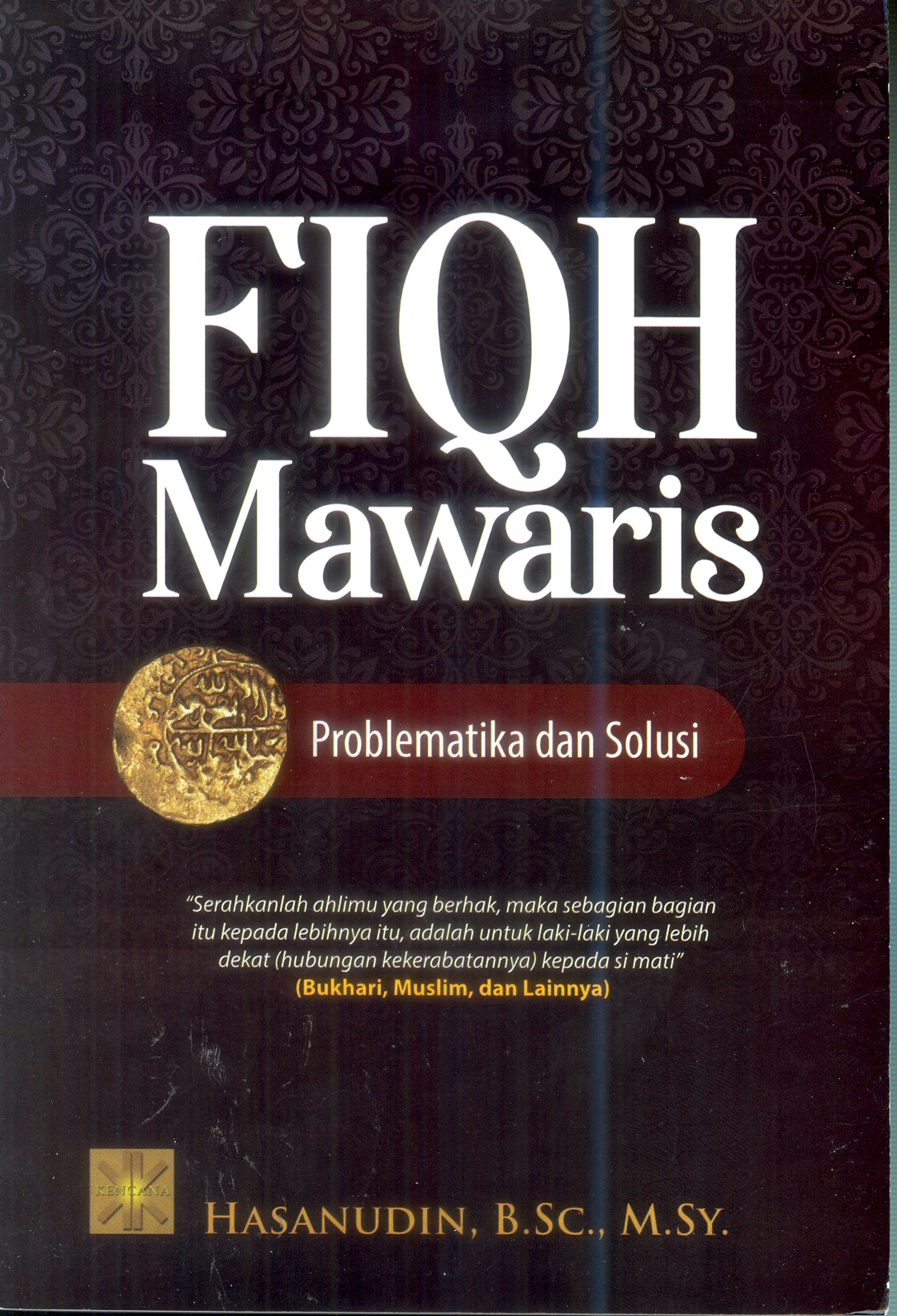 Fiqih Mawaris Problematika dan Solusi