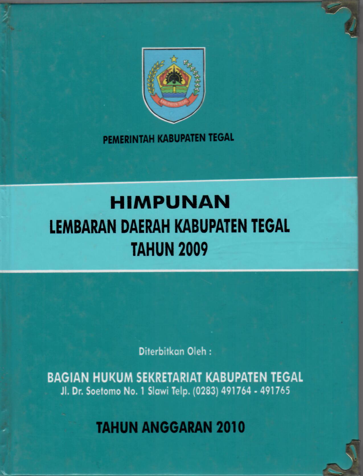 Himpunan Lembaran Daerah Kabupaten Tegal Tahun 2009