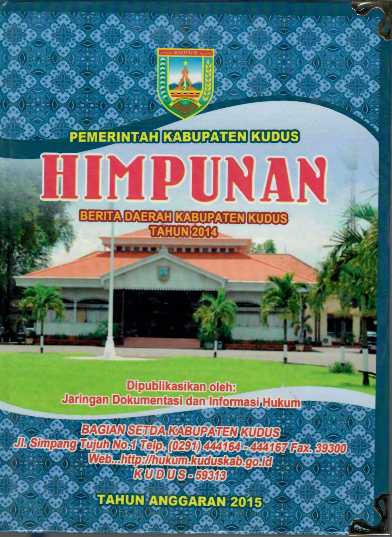 Himpunan Berita Daerah Kabupaten Kudus Tahun 2014