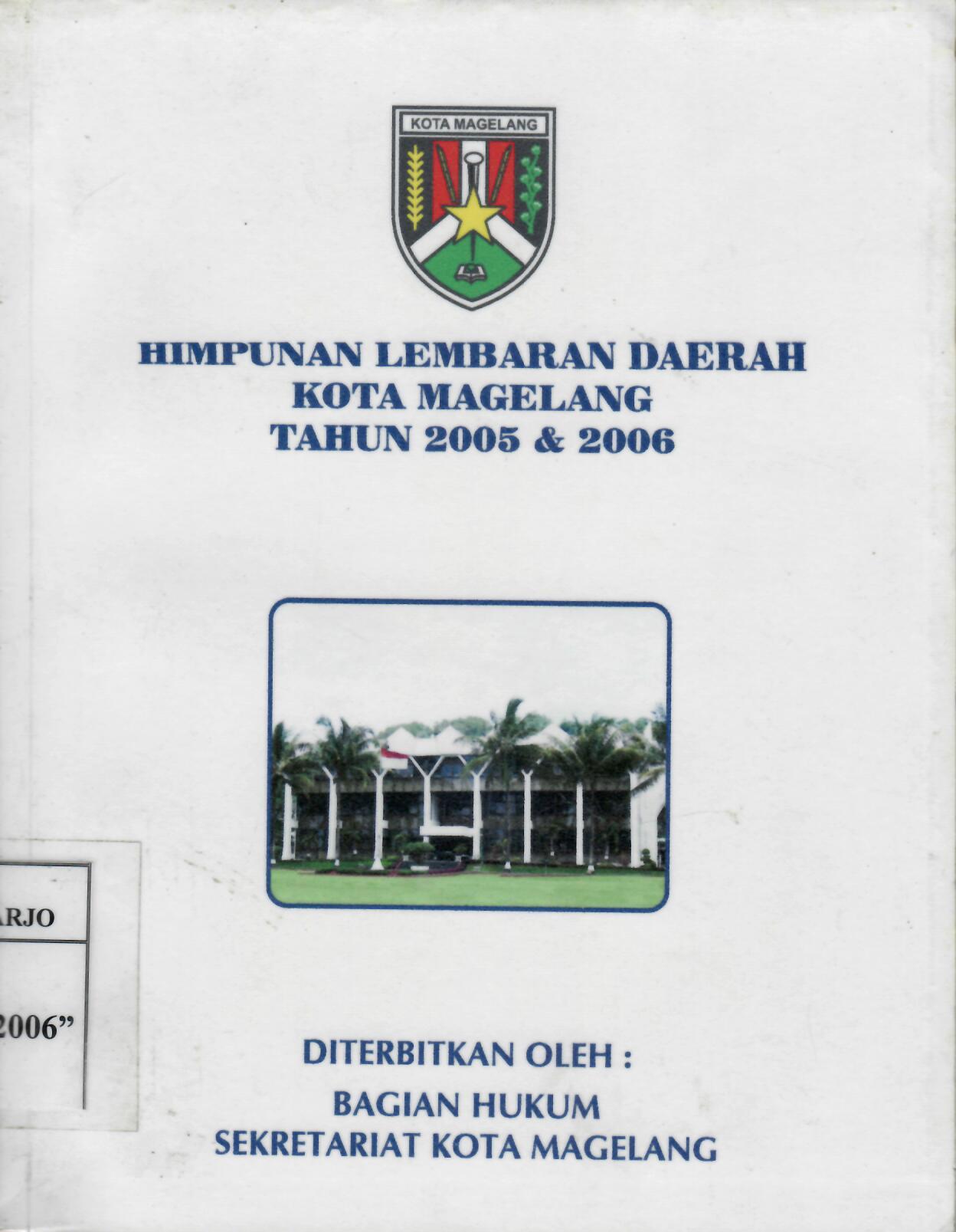Himpunan Lembaran Daerah Kota Magelang Tahun 2005 & 2006
