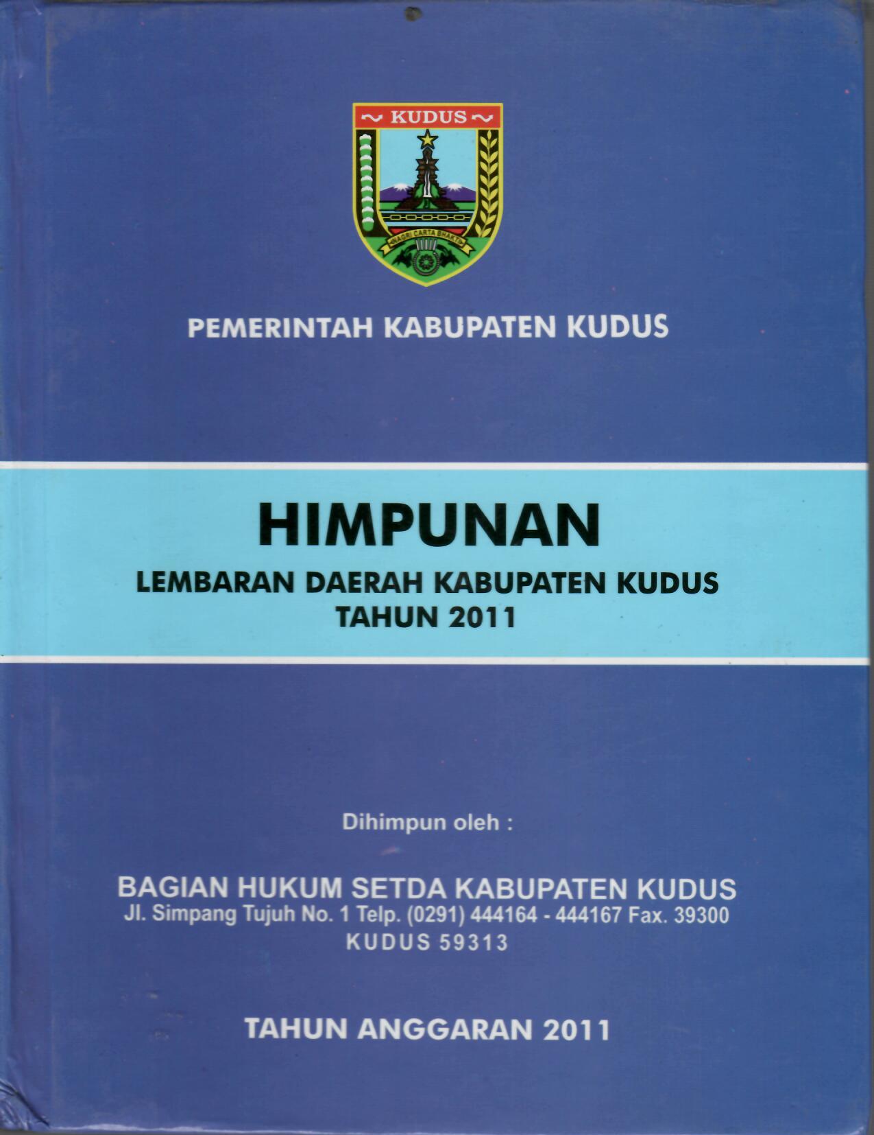 Himpunan Lembaran Daerah Kabupaten Kudus Tahun 2011