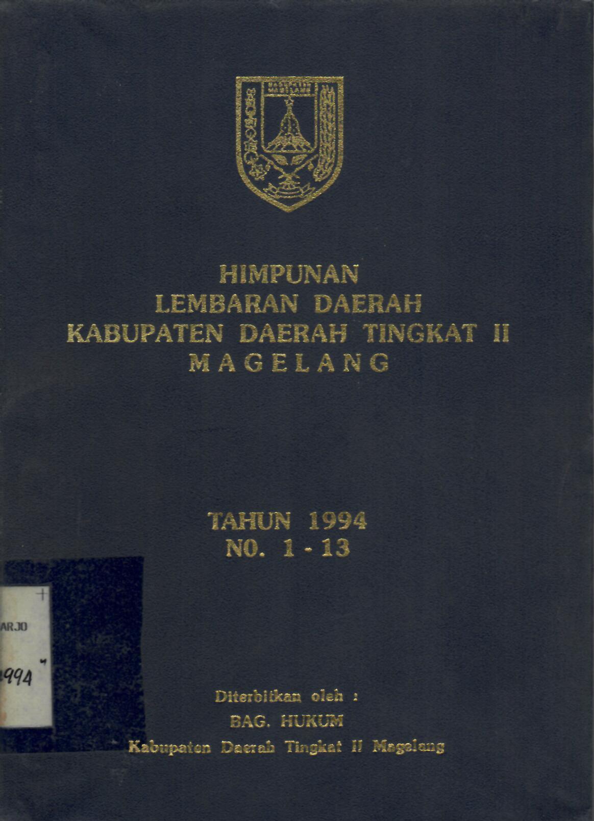Himpunan Lembaran Daerah Kabupaten Daerah Tingkat II Magelang Tahun 1994 No. 1 - 13