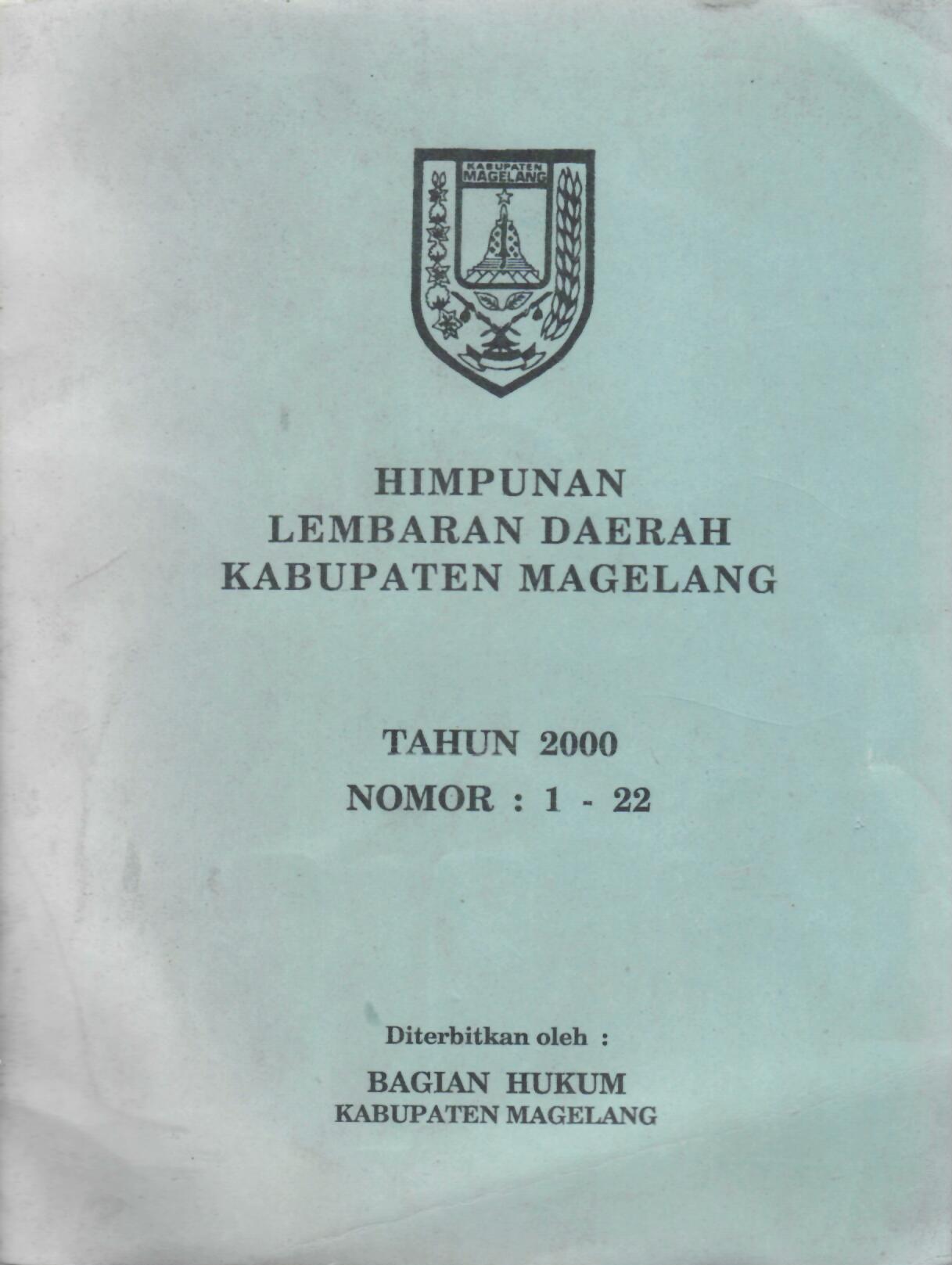 Himpunan Lembaran Daerah Kabupaten Magelang Tahun 2000 Nomor: 1 - 22