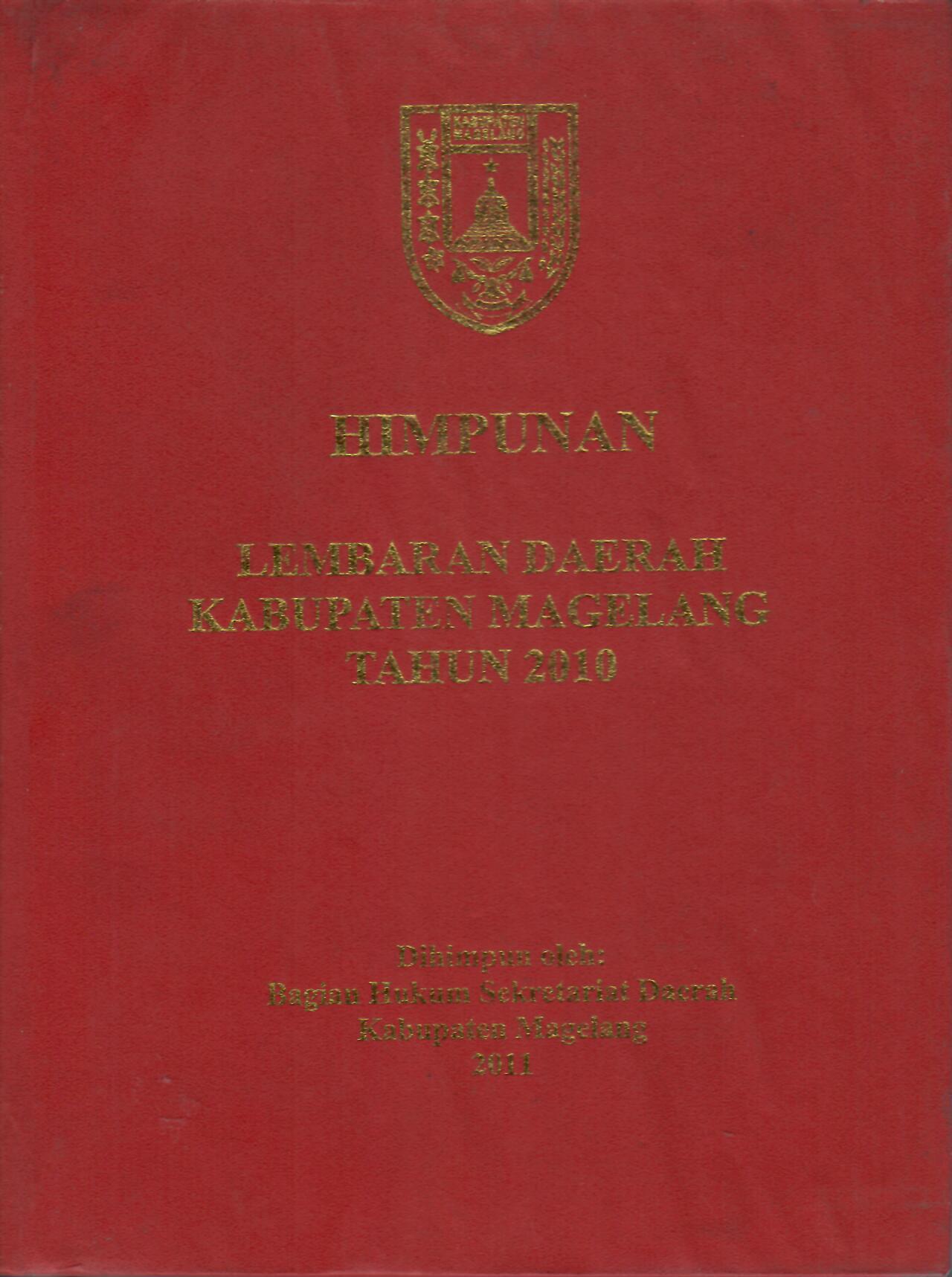 Himpunan Lembaran Daerah Kabupaten Magelang Tahun 2010