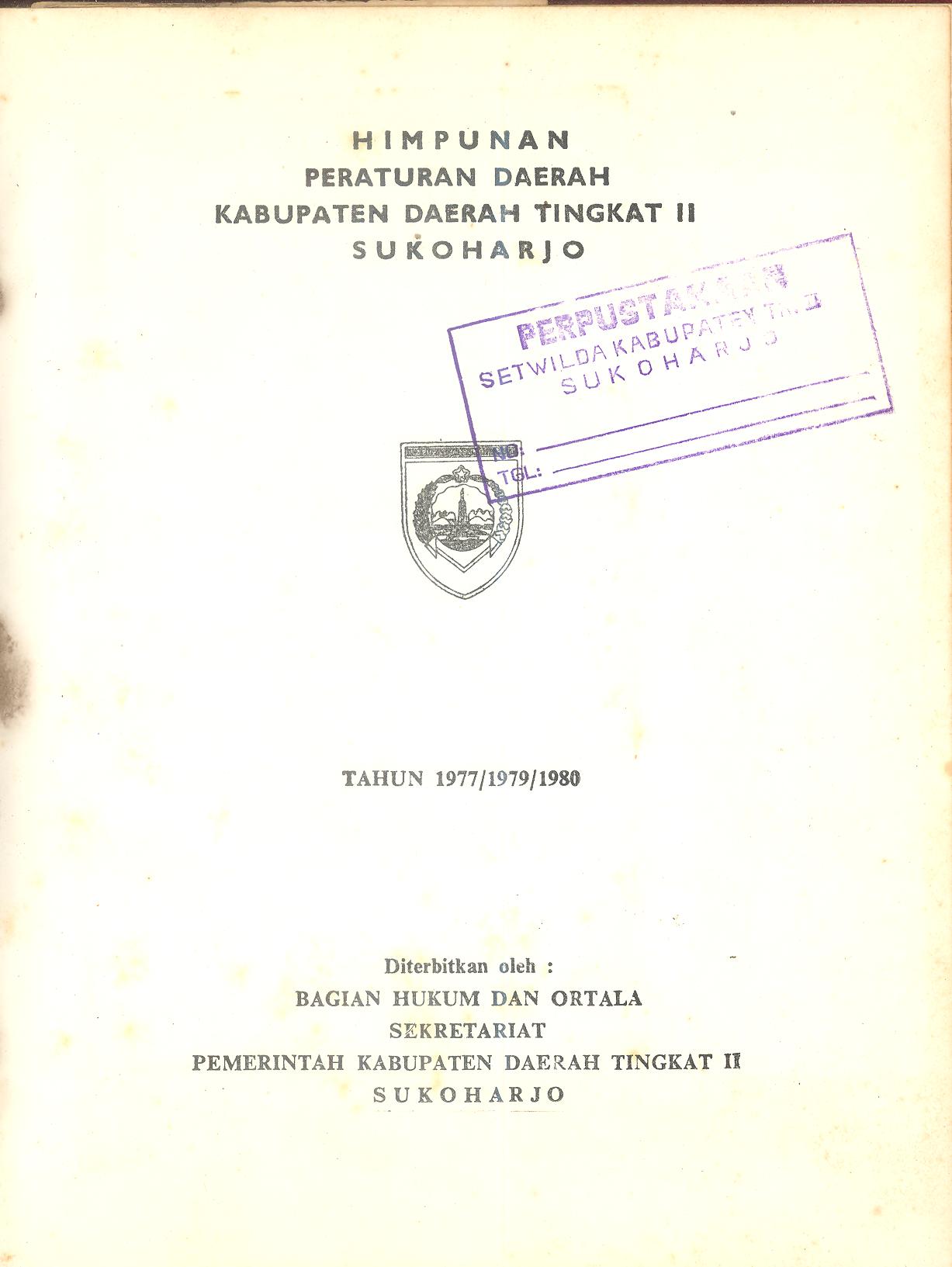 Himpunan Peraturan Daerah Kabupaten Daerah Tingkat II Sukoharjo