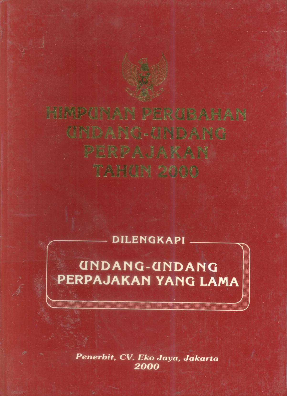Himpunan Perubahan Undang-Undang Perpajakan Tahun 2000