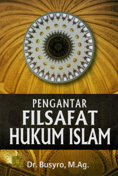 Pengantar Filsafat Hukum Islam