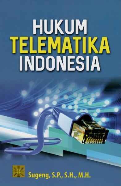 Hukum Telematika Indonesia