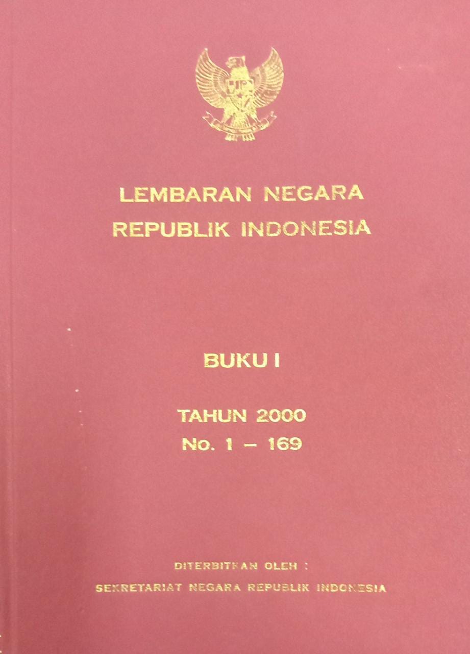 LEMBARAN NEGARA REPUBLIK INDONESIA BUKU I TAHUN 2000 NO. 1 - 169