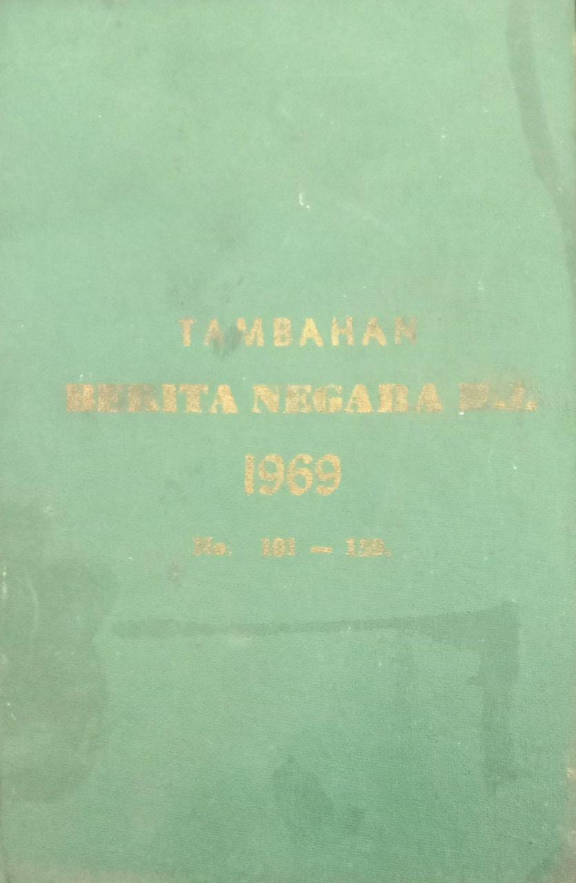 TAMBAHAN BERITA NEGARA REPUBLIK INDONESIA  TAHUN 1969 NO. 101 - 159