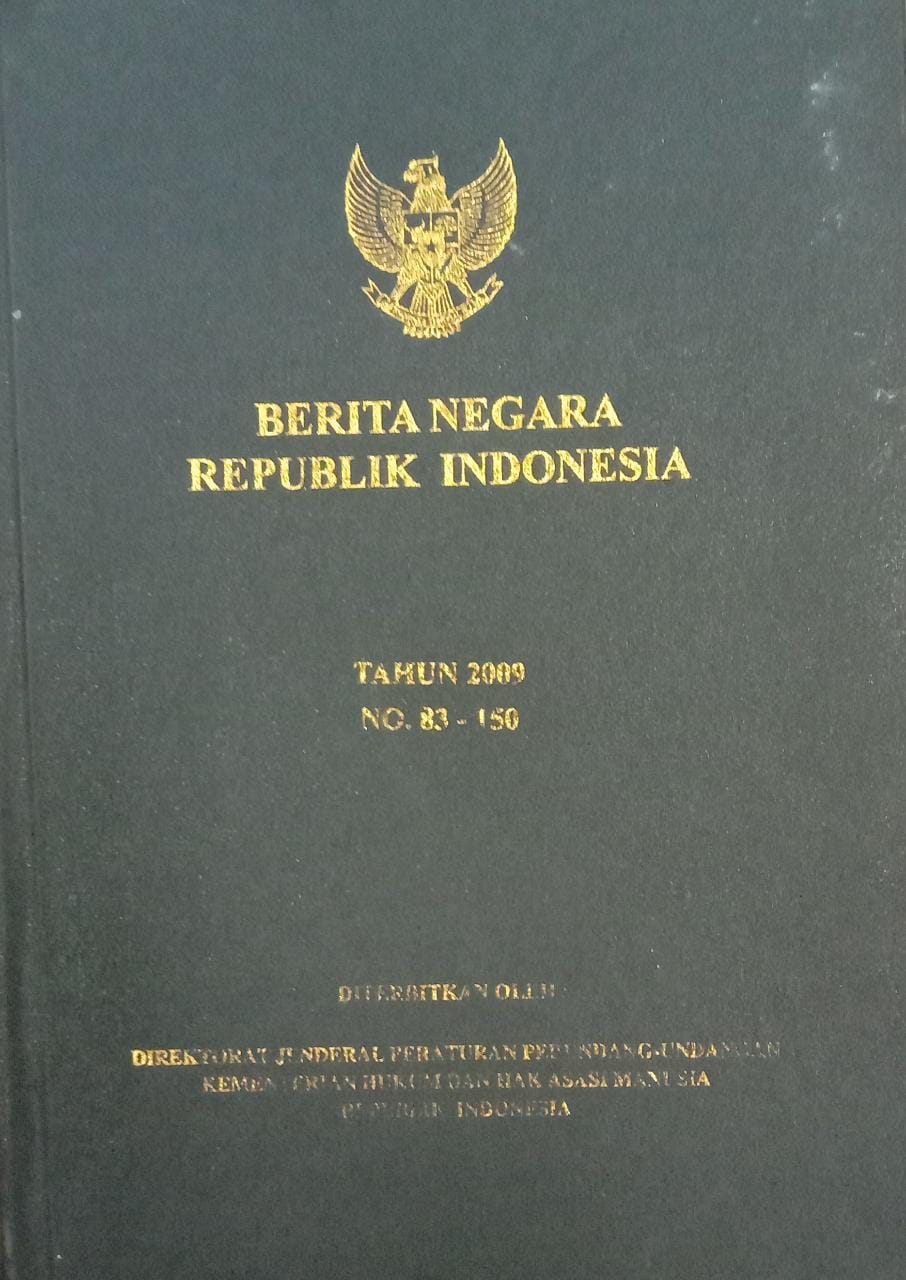 BERITA NEGARA REPUBLIK INDONESIA TAHUN 2009 NO. 83 - 150