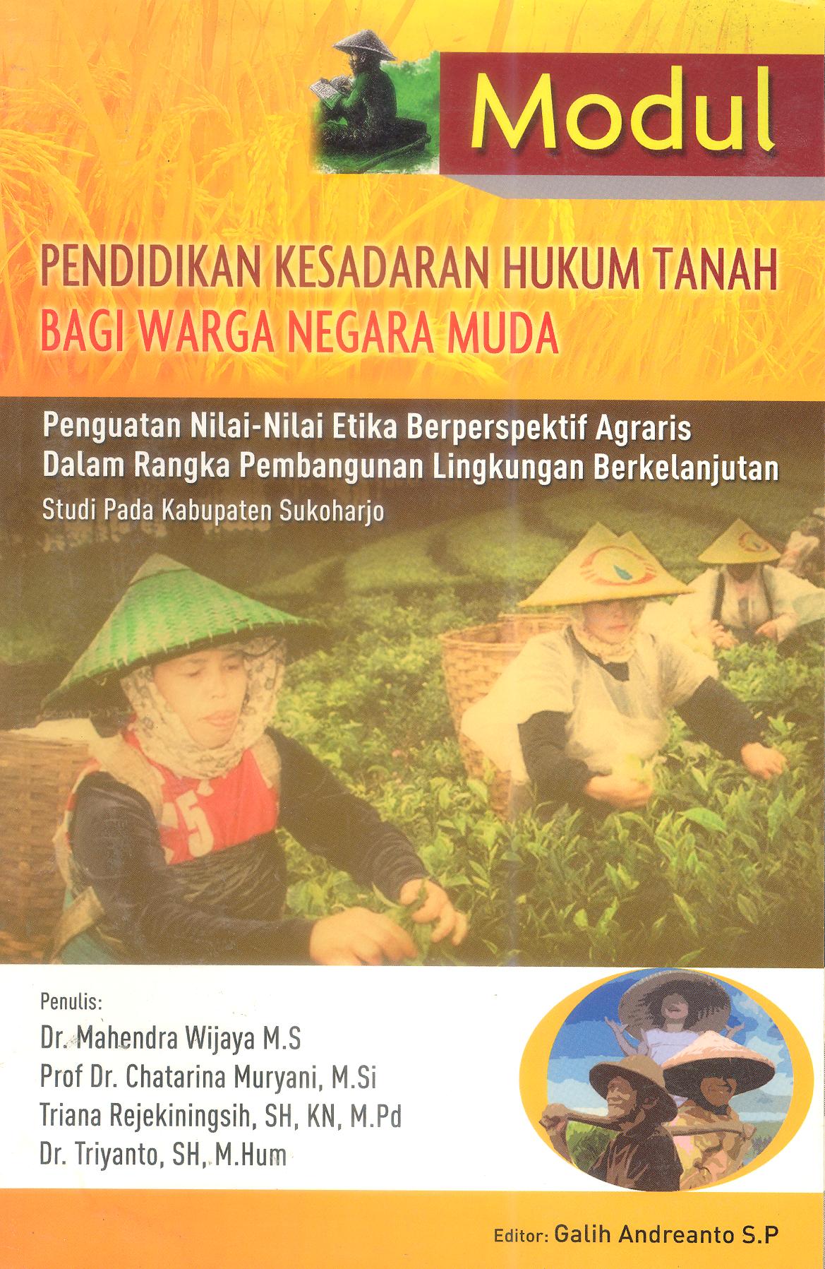 Modul : Pendidikan Kesadaran Hukum Tanah Bagi Warga Negara Muda
