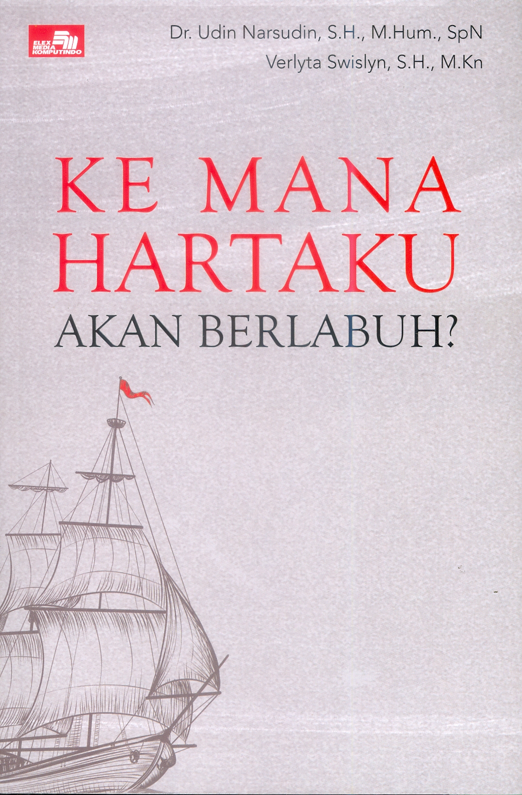 Ke Mana Hartaku Akan Berlabuh
