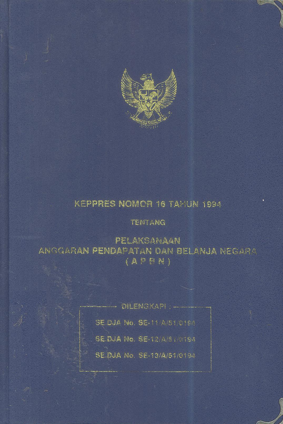 Keppres Nomor 16 Tahun 1994 tentang Pelaksanaan Anggaran Pendapatan Dan Belanja Negara (APBN)