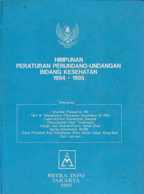 Himpunan Peraturan Perundang-Undangan Bidang Kesehatan 1994-1995