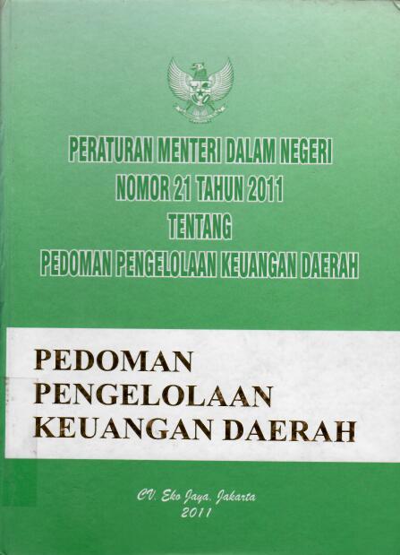 Peraturan Menteri Dalam Negeri Nomor 21 Tahun 2011 tentang Pedoman Pengelolaan Keuangan Daerah