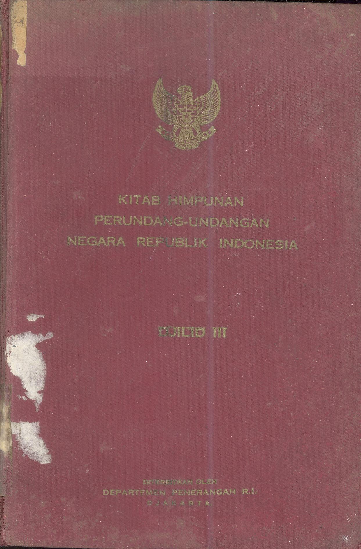 Kitab Himpunan Perundang-Undangan Negara Republik Indonesia Djilid III