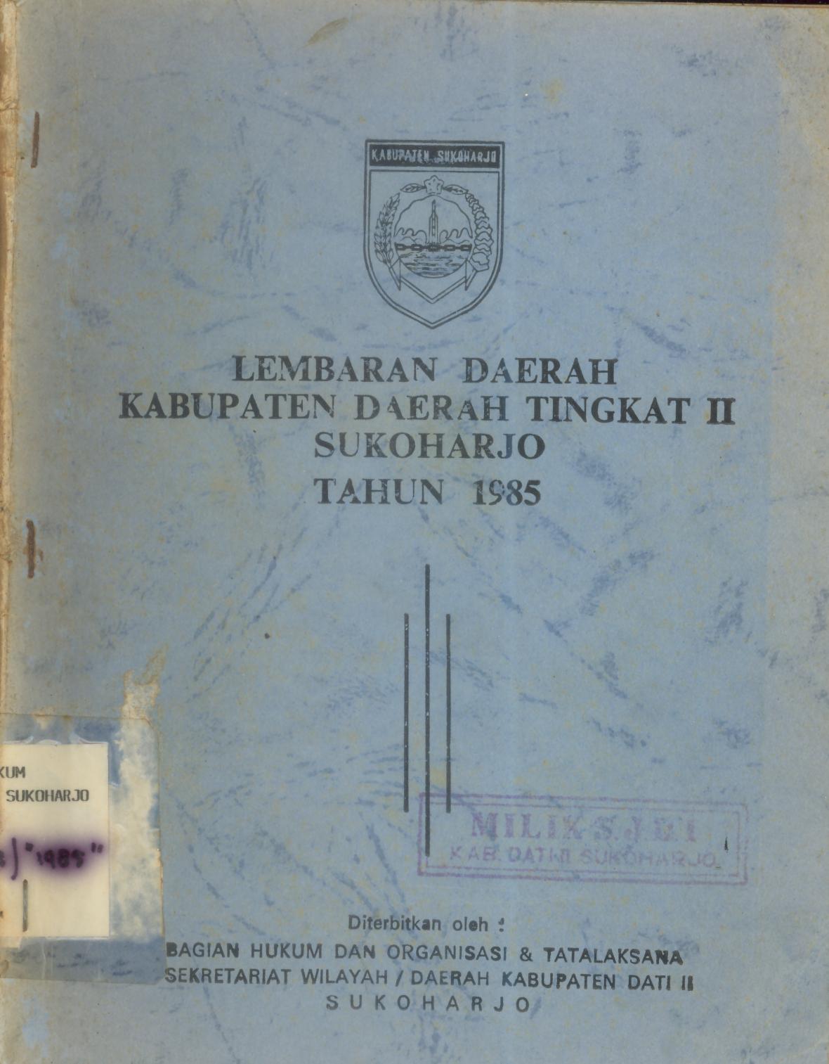 Lembaran Daerah Kabupaten Daerah Tingkat II Sukoharjo Nomor 1985