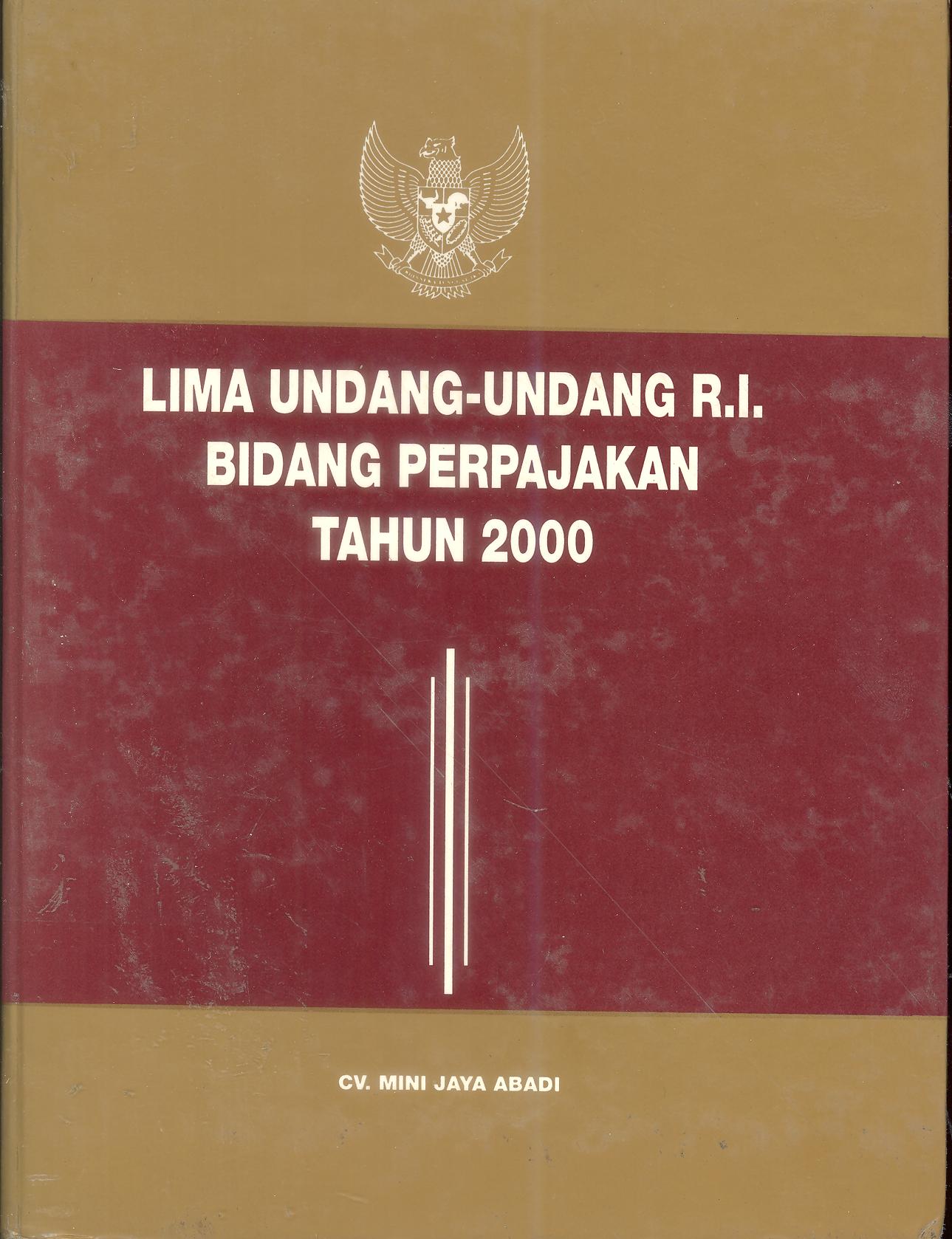 Lima Undang-Undang RI Bidang Perpajakan Tahun 2000