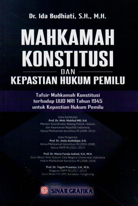 Mahkamah Konstitusi dan Kepastian Hukum Pemilu