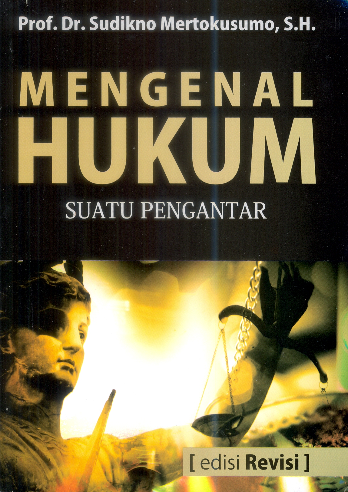 Mengenal Hukum Suatu Pengantar
