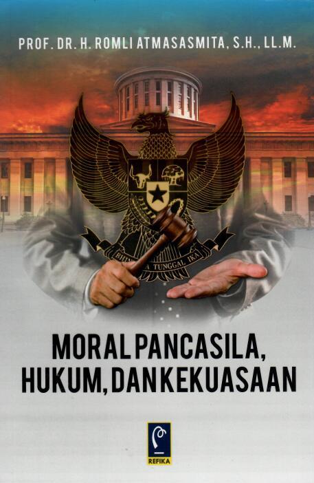 Moral Pancasila, Hukum dan Kekuasaan
