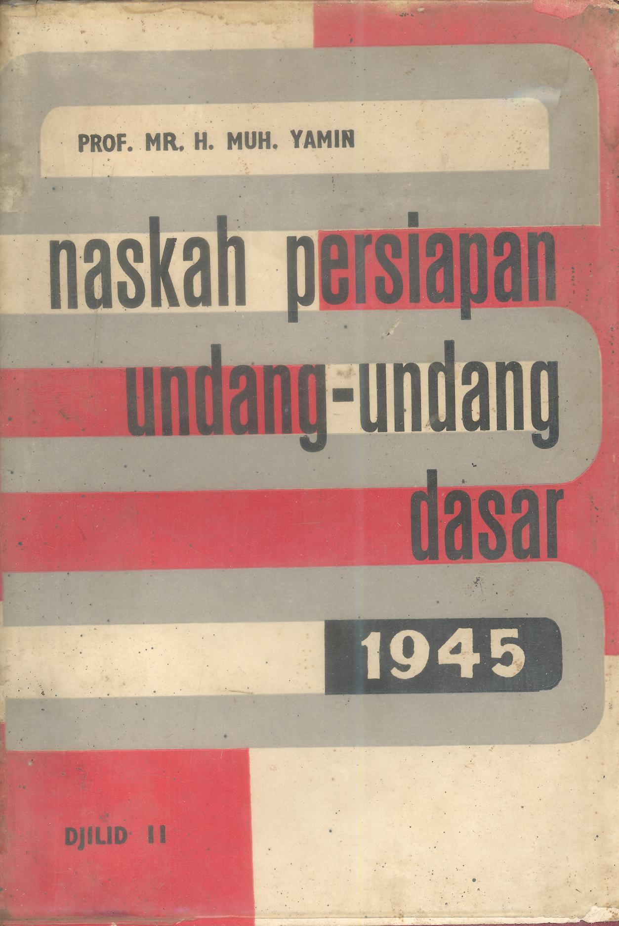 Naskah Perisapan Undang-Undang Dasar 1945