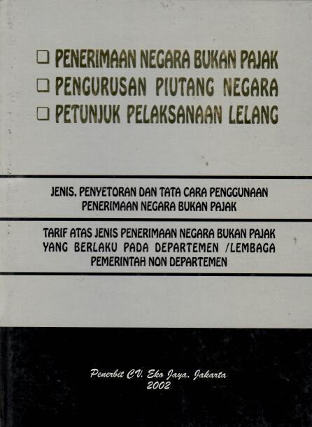 Penerimaan Negara Bukan Pajak, Pengurusan Piutang Negara, Petunjuk Pelaksanaan Lelang
