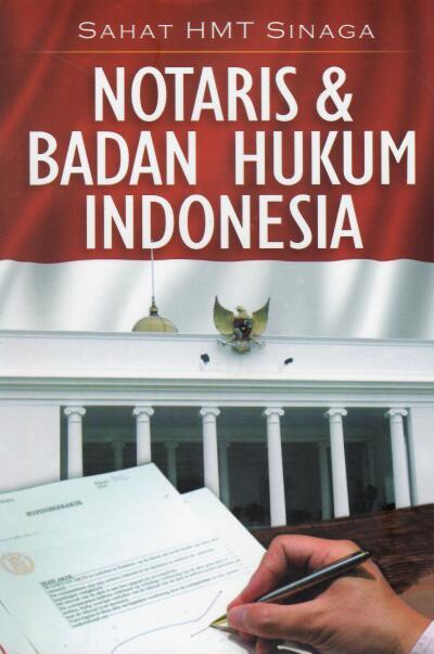 Notaris dan Badan Hukum Indonesia