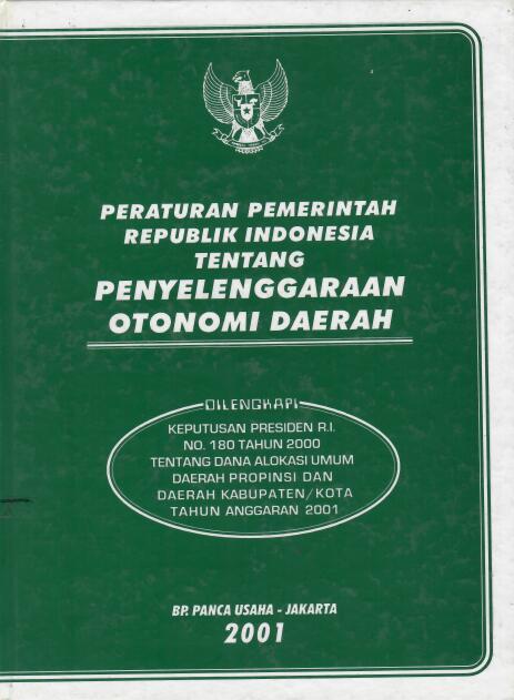 Peraturan Pemerintah Republik Indonesia tentang Penyelenggaraan Otonomi Daerah