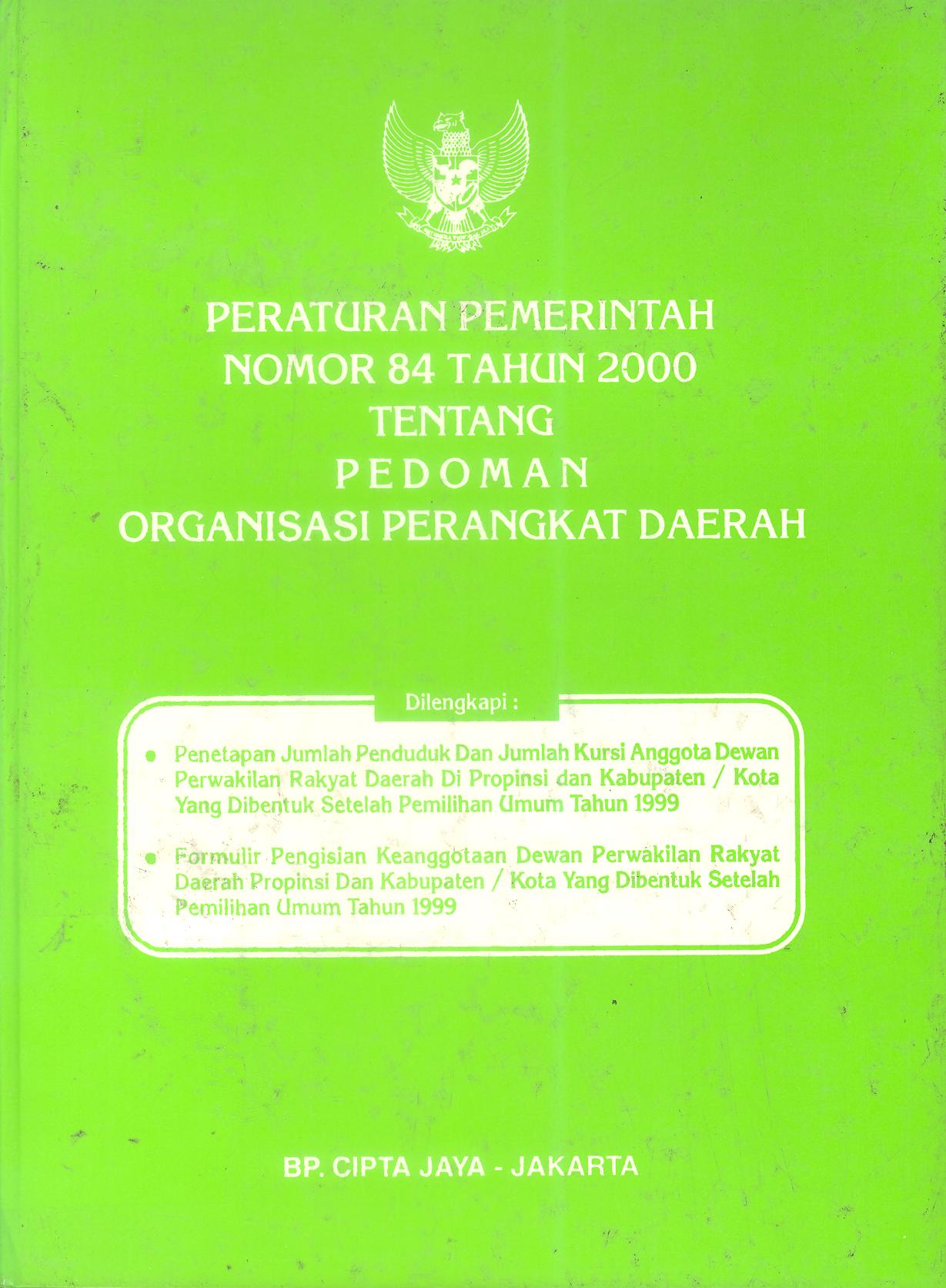 Peraturan Pemerintah Nomor 84 Tahun 2000 tentang Pedoman Organisasi Perangkat Daerah