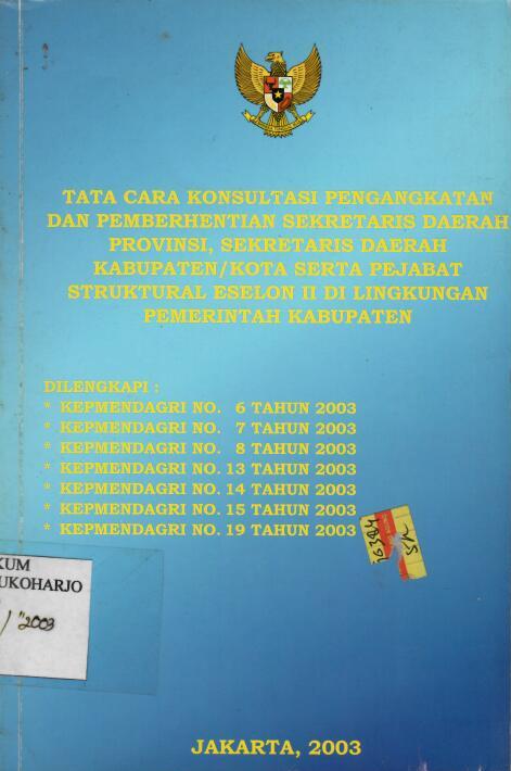 Tata Cara Konsultasi Pengangkatan dan Pemberhentian Sekretaris Daerah Provinsi, Sekretaris Daerah Kabupaten/Kota serta Pejabat Struktural Eselon II di Lingkungan Pemerintah Kabupaten Sukoharjo