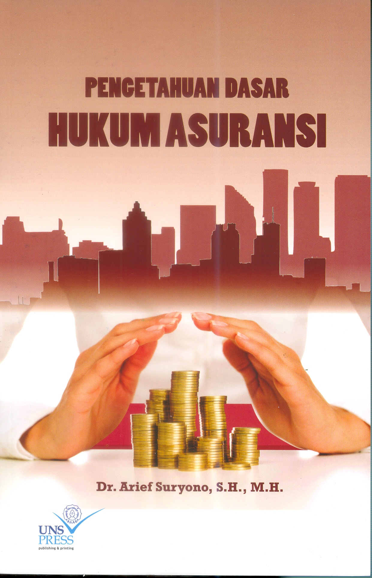 Pengetahuan Dasar Hukum Asuransi