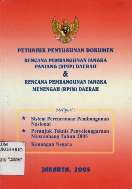 Petunjuk Penyusunan Dokumen Rencana Pembangunan Jangka Panjang (RPJP) menengah & Rencana Pembangunan Jangka Menengah (RPJM) Daerah