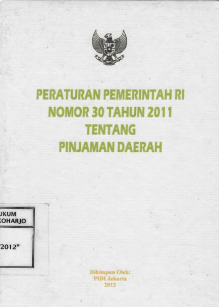 Peraturan Pemerintah RI Nomor 30 Tahun 2011 tentang Pinjaman Daerah