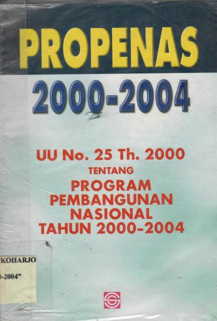 Undang-Undang Nomor 25 Tahun 2000 tentang Program Pembangunan Nasional Tahun 2000-2004