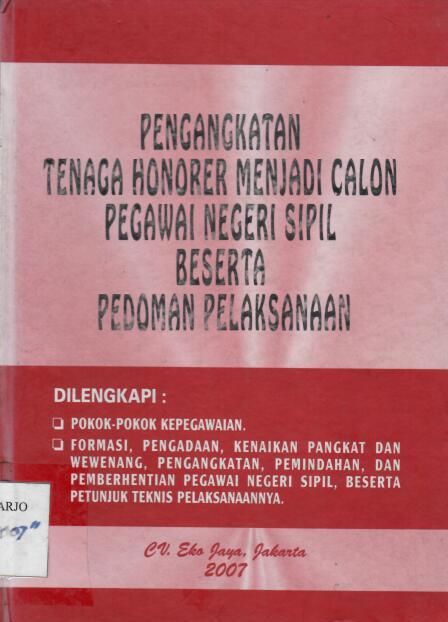 Pengangkatan Tenaga Honorer Menjadi Calon Pegawai Negeri Sipil Beserta Pedoman Pelaksanaannya