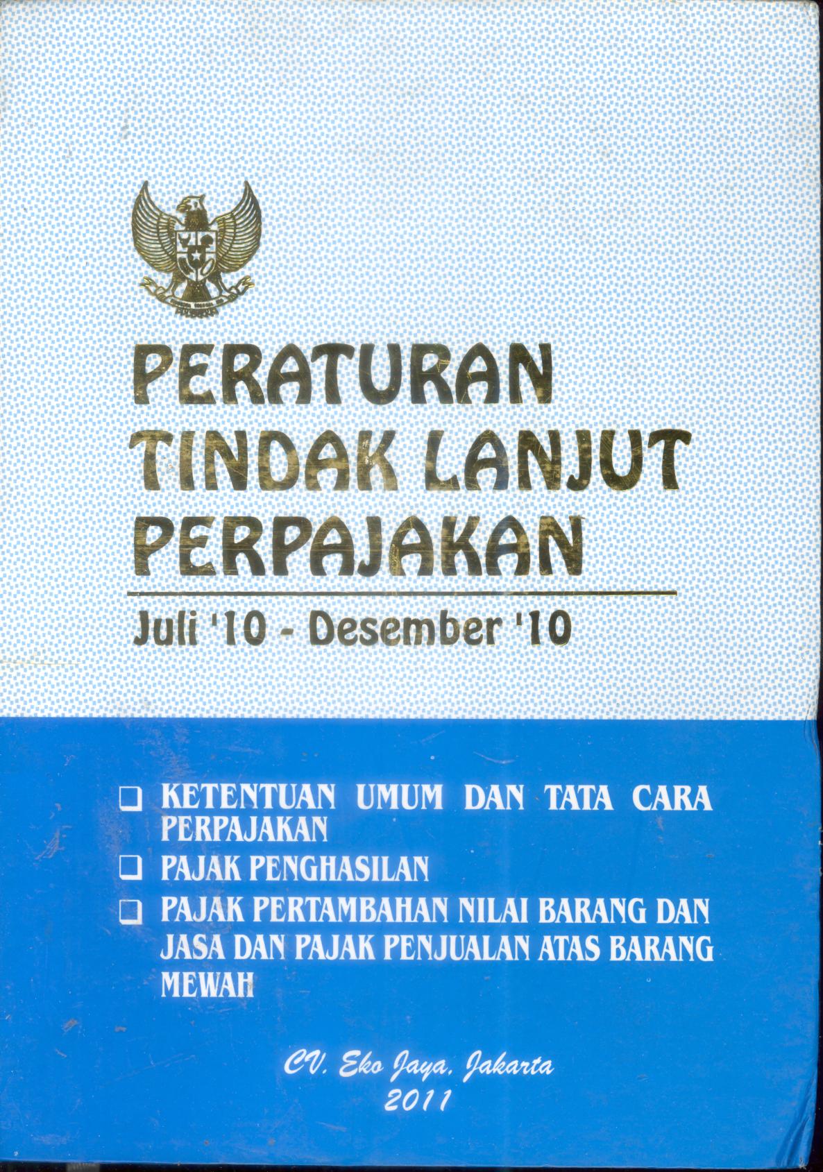 Peraturan Tindak Lanjut Perpajakan (Juli 2010 - Desember 2010)