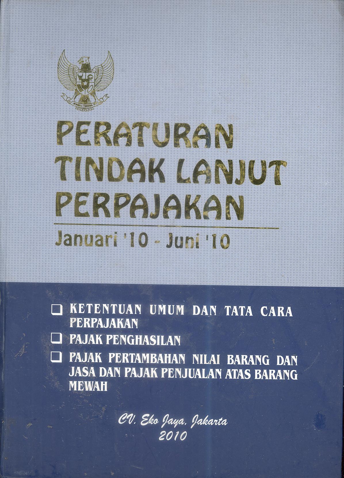 Peraturan Tindak Lanjut Perpajakan (Jan 2010 - Juni 2010)