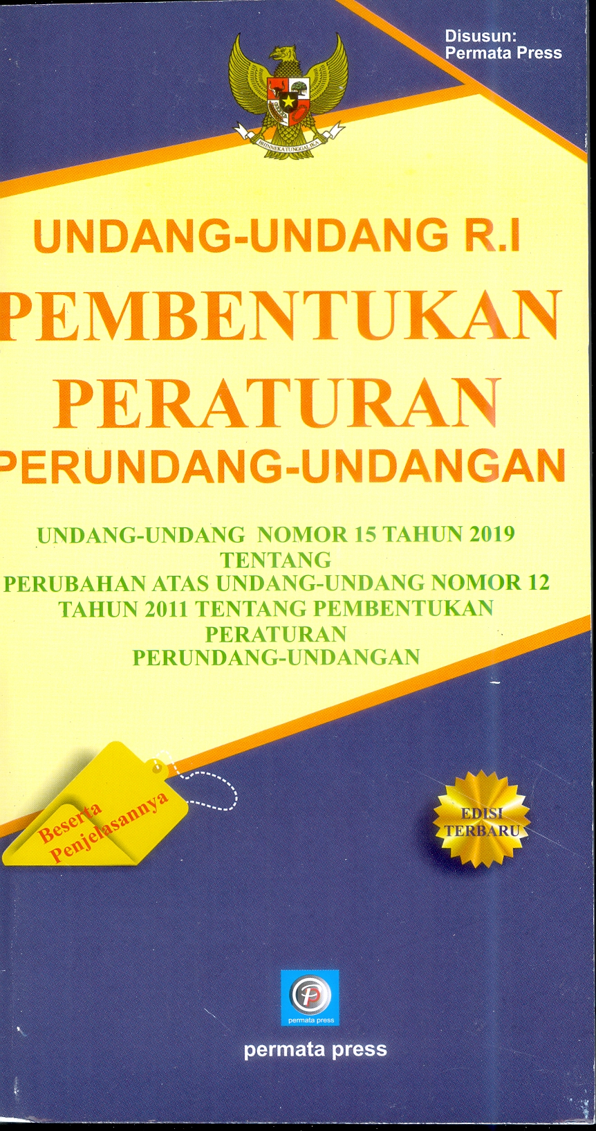 Undang-Undang R.I Pembentukan Peraturan Perundang-Undangan