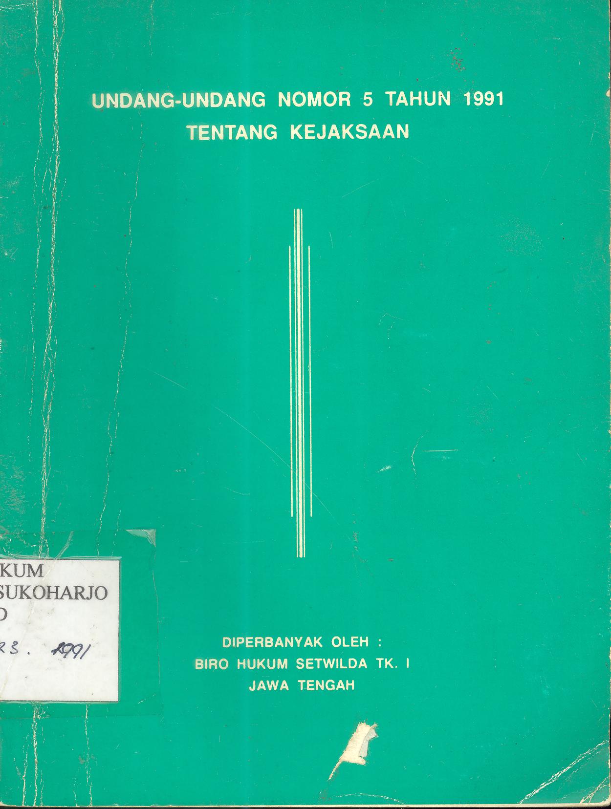 Undang-Undang Nomor 5 Tahun 1991 tentang Kejaksaan