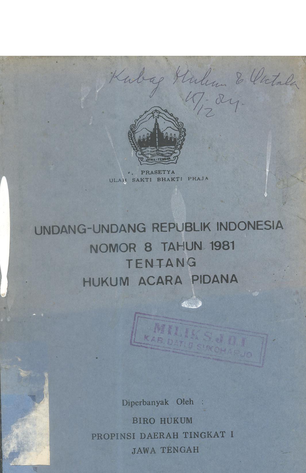 Undang-Undang Republik Indonesia Nomor 8 Tahun 1981 tentang Hukum Acara Pidana
