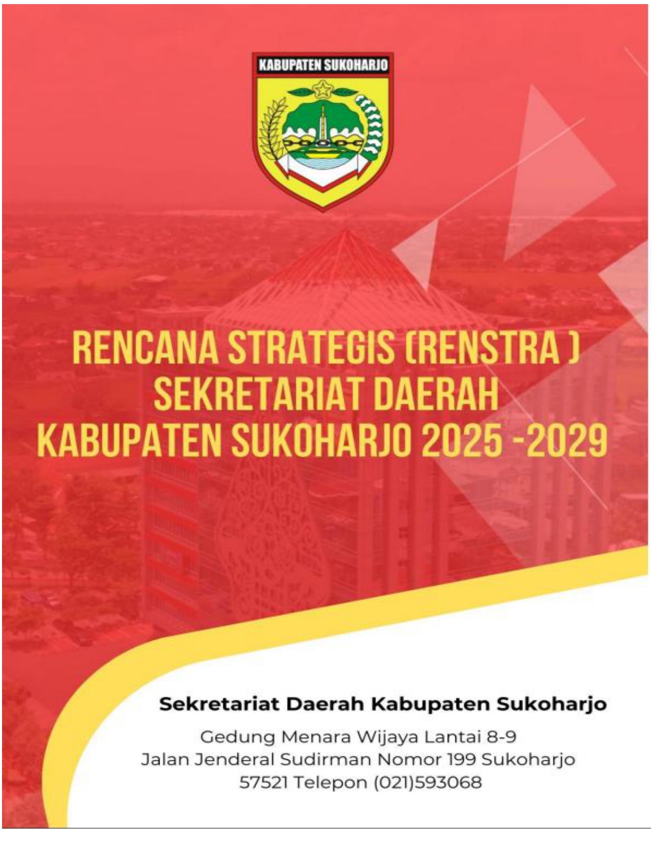 Rencana Strategis (Renstra) Sekretariat Daerah Kabupaten Sukoharjo 2025-2029